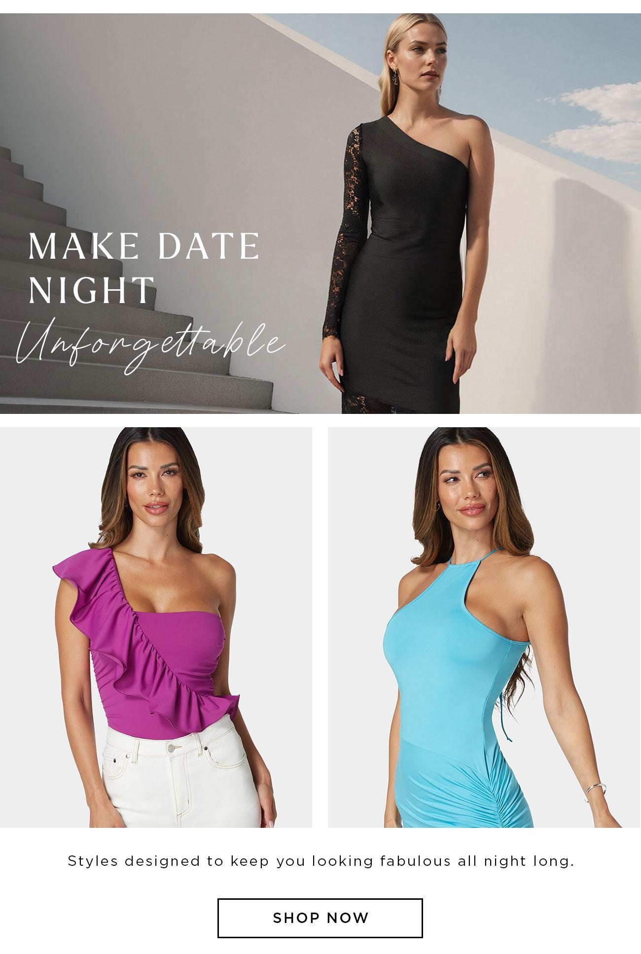 Make Date Night Unforgettable | Shop Now