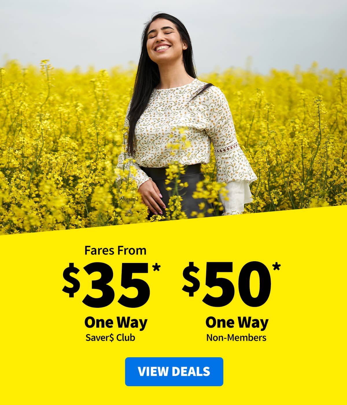 Fares from $35* One Way for Saver$ Club Members or $50* One Way for Non-Members