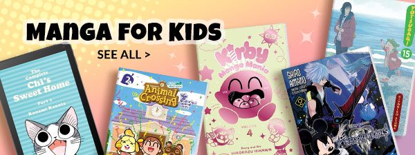 Manga for Kids | SEE ALL