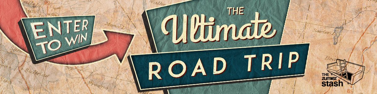 WIN THE ULTIMATE ROAD TRIP - ONLY THROUGH THE ZUMIEZ STASH