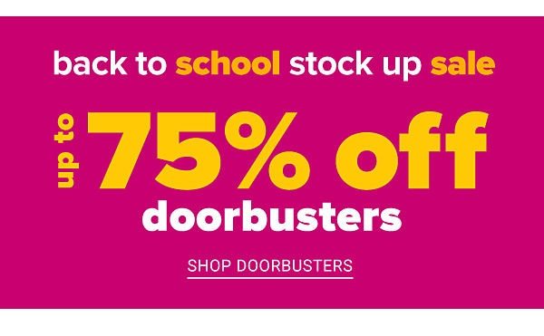 Up to 75% off Doorbusters - Shop Doorbusters