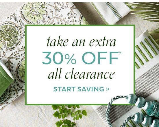 Take an Extra 30% Off All Clearance*