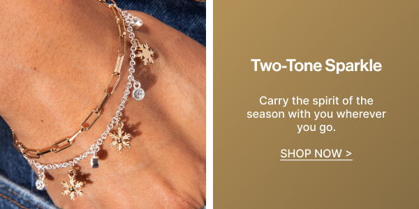 Two-Tone Sparkle | SHOP NOW