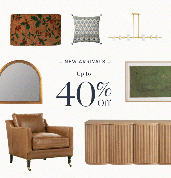 Save Up to 40 Percent Off New Arrivals