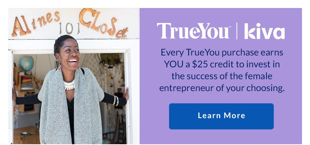 TrueYou | Kiva