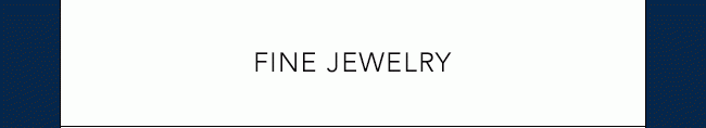 FINE JEWERLY