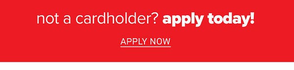 Not a Cardholder? Apply Today! - Apply Now