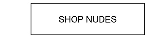 SHOP NUDES