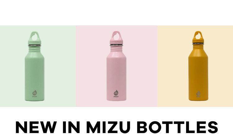 New in | Mizu Bottles