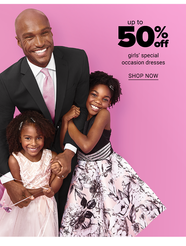 Up to 50% off girls' special occasion dresses. Shop Now.