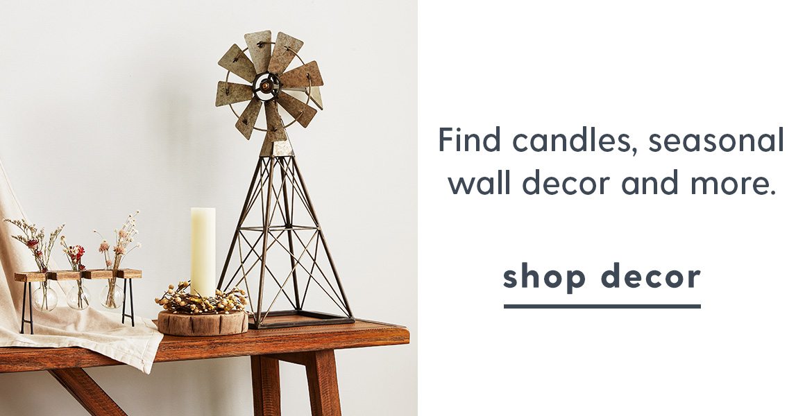 From candles, seasonal wall decor and more. Shop Decor.