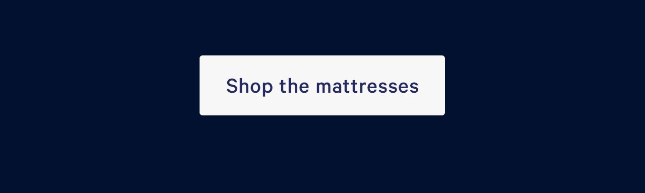 Shop the mattresses