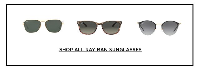 shop all ray-ban sunglasses. 
