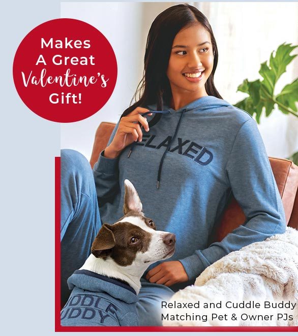 Relaxed and Cuddle Buddy Matching Pet & Owner PJs