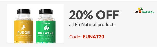 20% off* all Eu Natural products