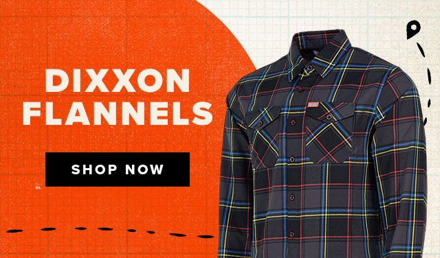 Dixxon Flannels 