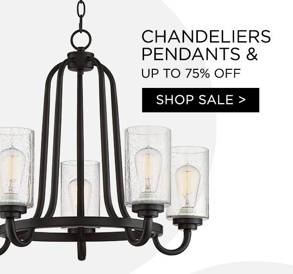 Chandeliers & Pendants - Up To 75% Off - Shop Sale