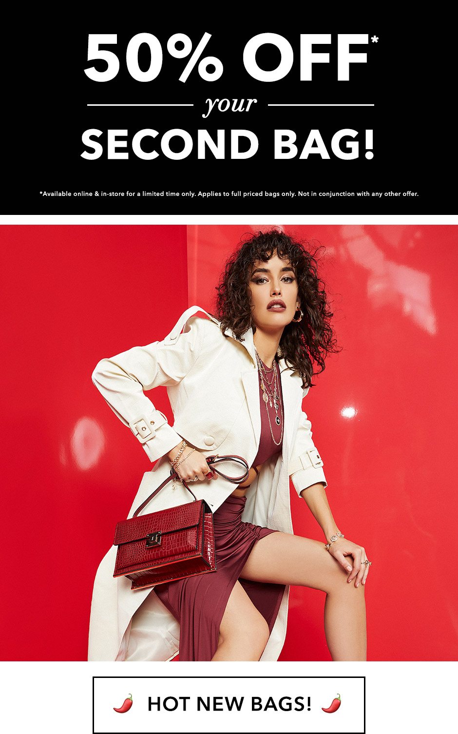 50% off your second bag!