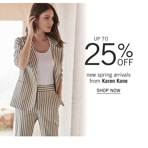 Up to 25% off new spring arrivals from Karen Kane. Shop Now.