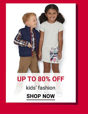 Up to 80% off kids' fashion. Shop Now.