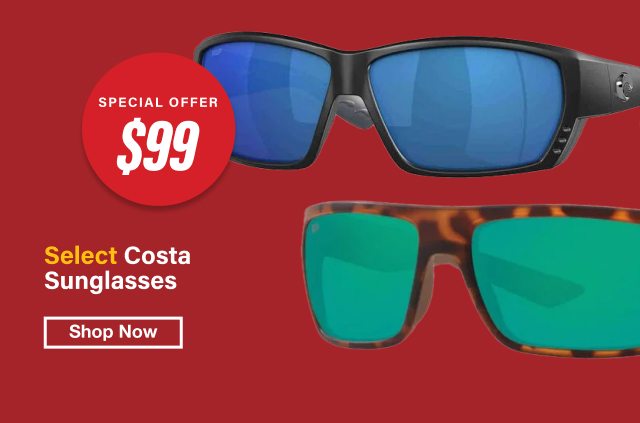 Special Offer $99 on Select Costa Sunglasses - Shop Now