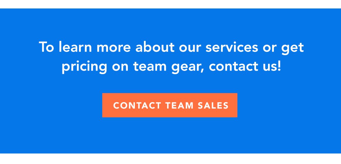 Learn More - Contact Team Sales