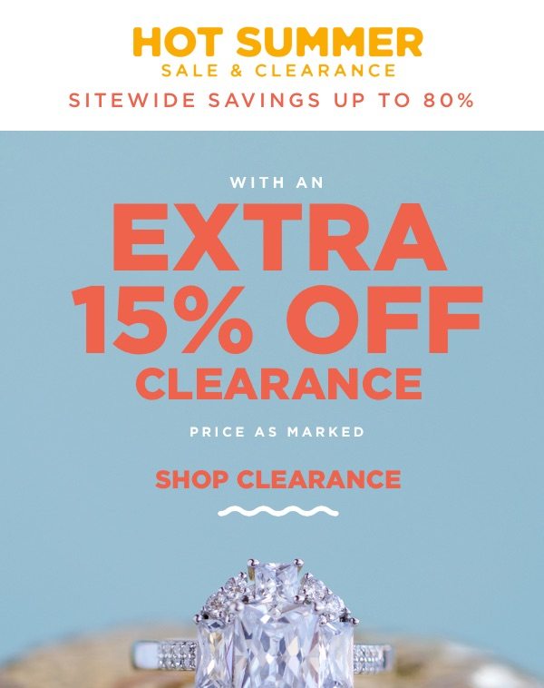 Shop clearance items with an EXTRA 15% off, price as marked