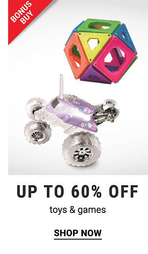 Bonus Buy! Up to 60% off Toys & Games - Shop now