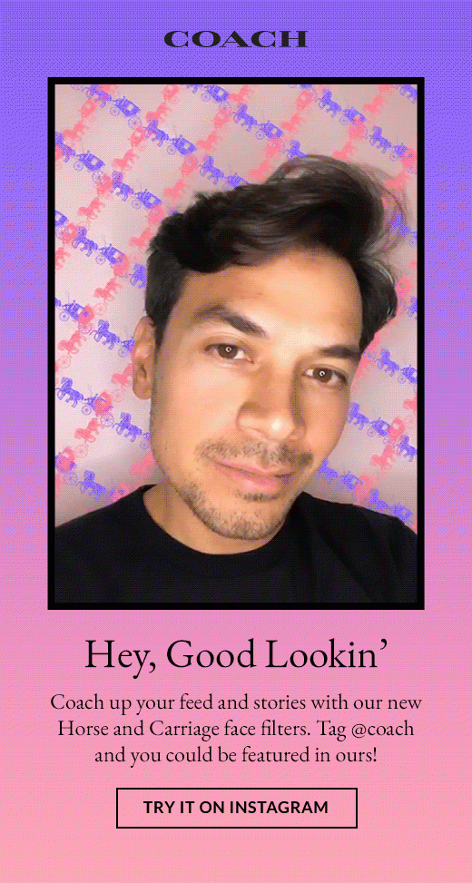 COACH | Hey, Good Lookin' | TRY IT ON INSTAGRAM