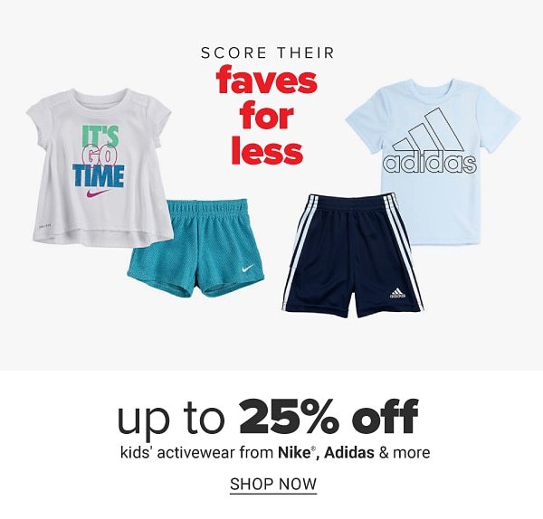 Score their faves for less - Up to 25% off kids' activewear from Nike, Adidas & more. Shop Now.