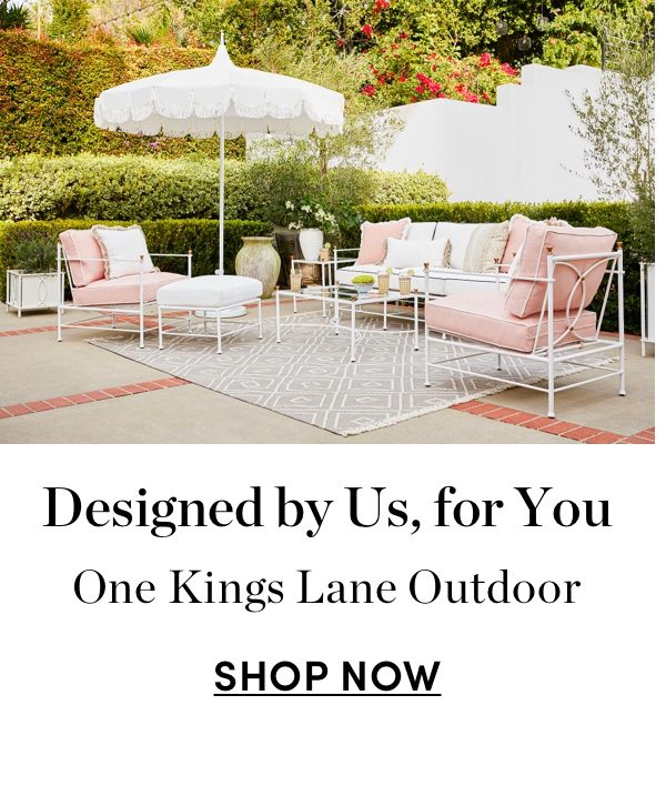 One Kings Lane Outdoor