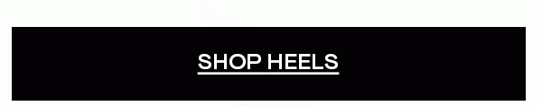 SHOP HEELS