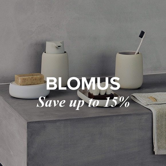 Blomus. Save up to 15%.