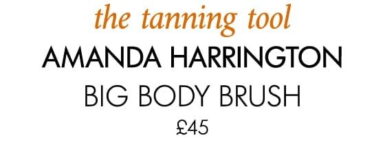 the tanning tool Amanda Harrington big body brush £45