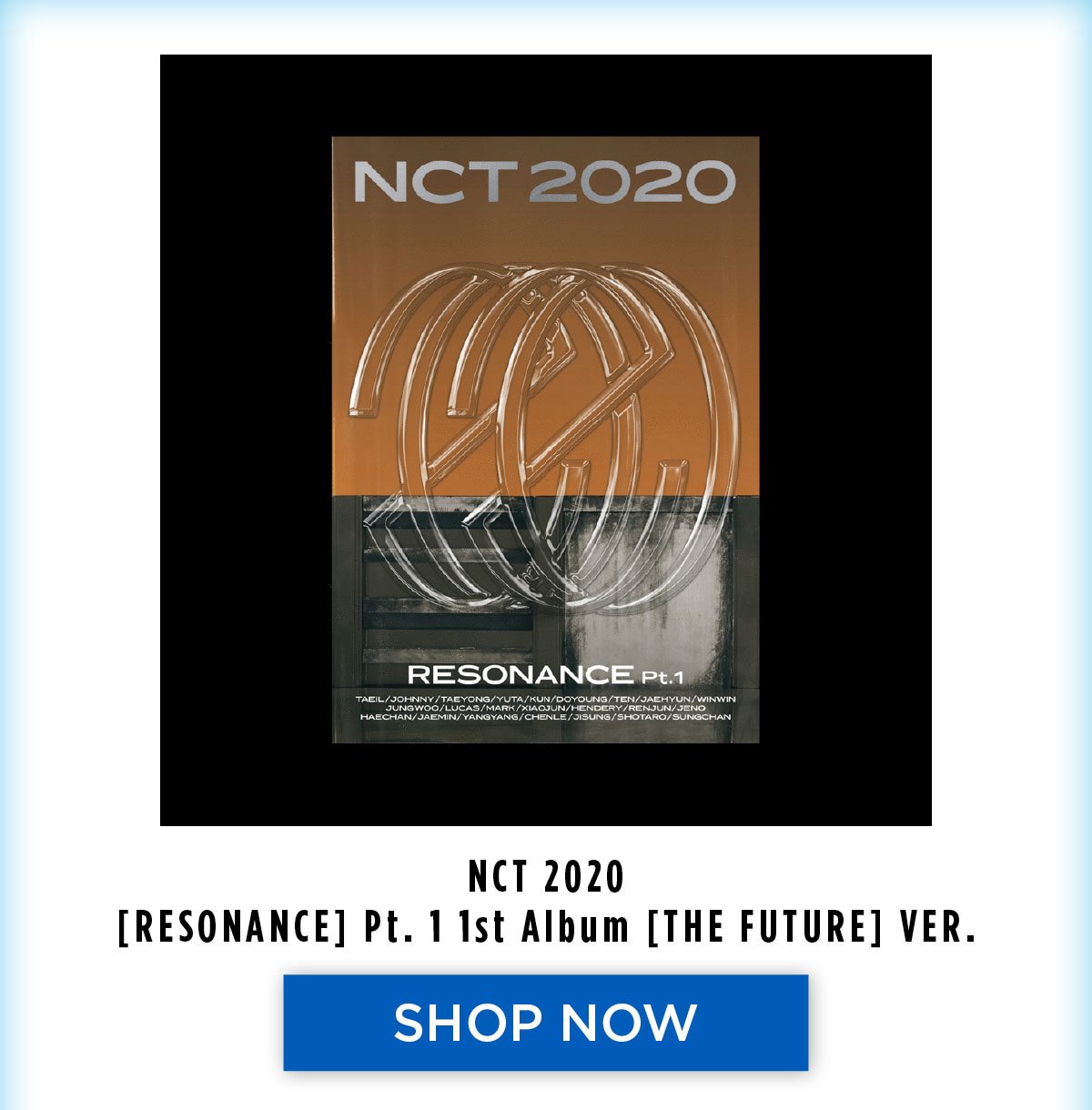 NCT 2020 - Resonance Pt. 1 1st Album - the future version