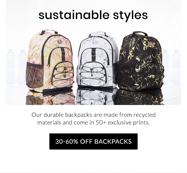 SUSTAINABLE STYLES - 30-60% OFF BACKPACKS