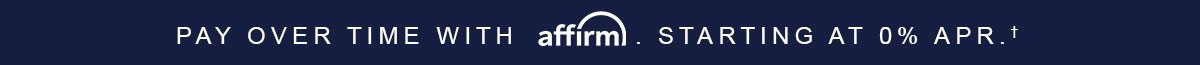 Pay Over Time with Affirm