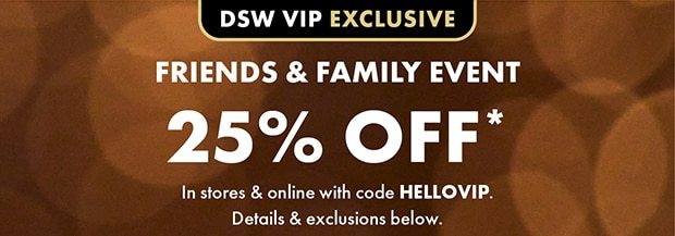 DSW VIP EXCLUSIVE