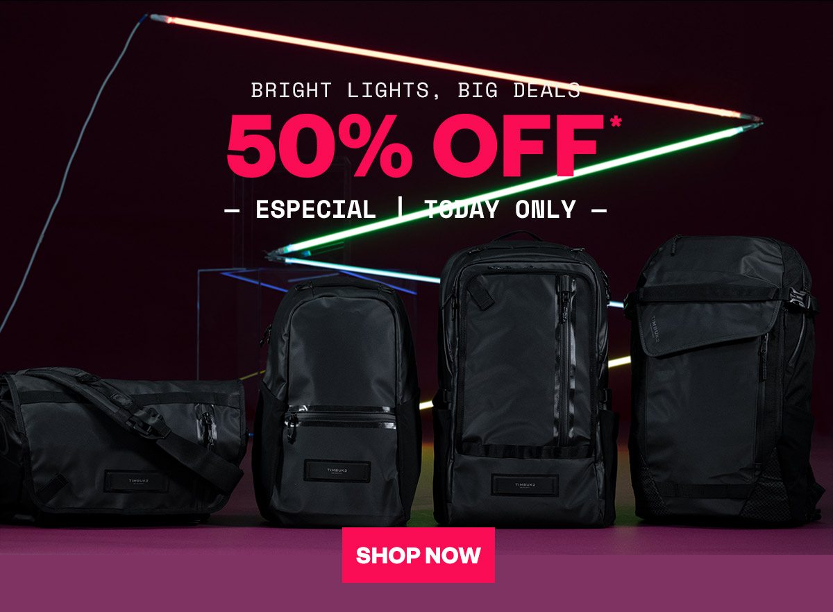 Bright Lights, Big Deals. 50% OFF. Especial. Today Only. Shop Now.
