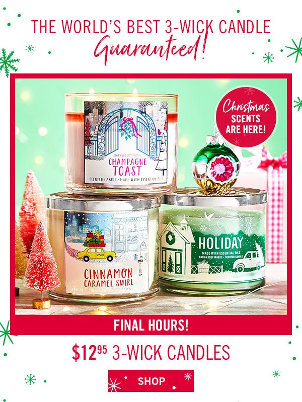 Final hours! $12.95 3-wick candles - SHOP