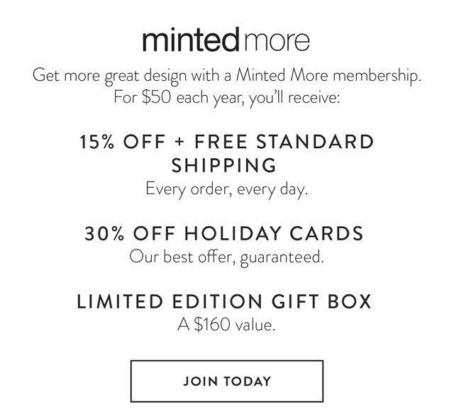 Get more great design with a Minted More membership.