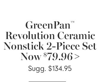 GreenPan™ Revolution Ceramic Nonstick 2-Piece Set - Now $79.96