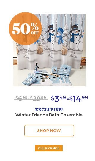 50%off $3.49-$14.99 exclusive! Winter friends bath ensemble shop now clearance.