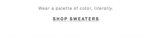 Shop sweaters.