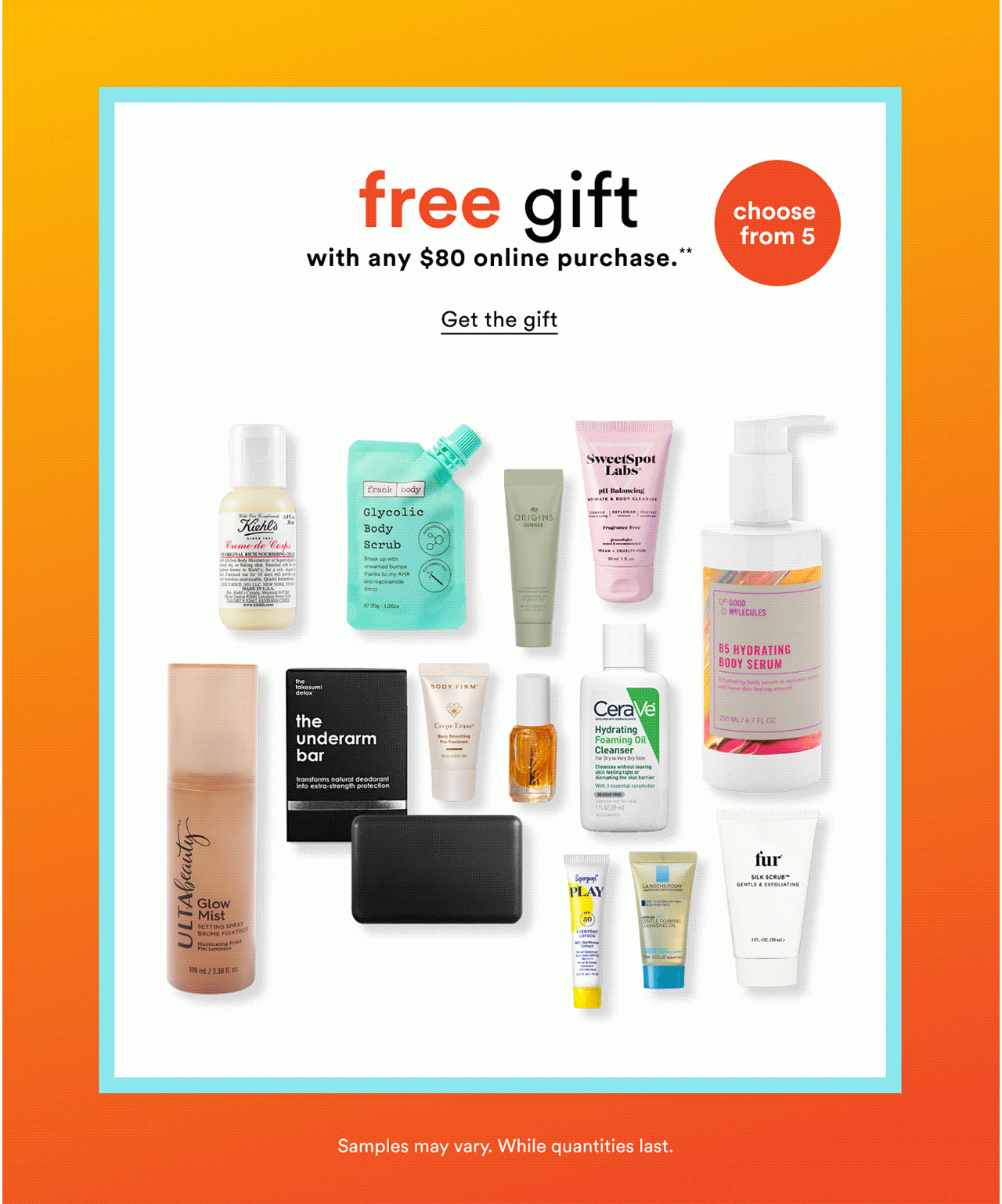 Free piece skin care gift | with any $80 online purchase. | Choose from 5 | Get the gift