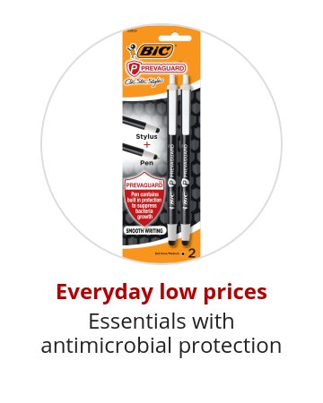 Everyday low prices Essentials with antimicrobial protection