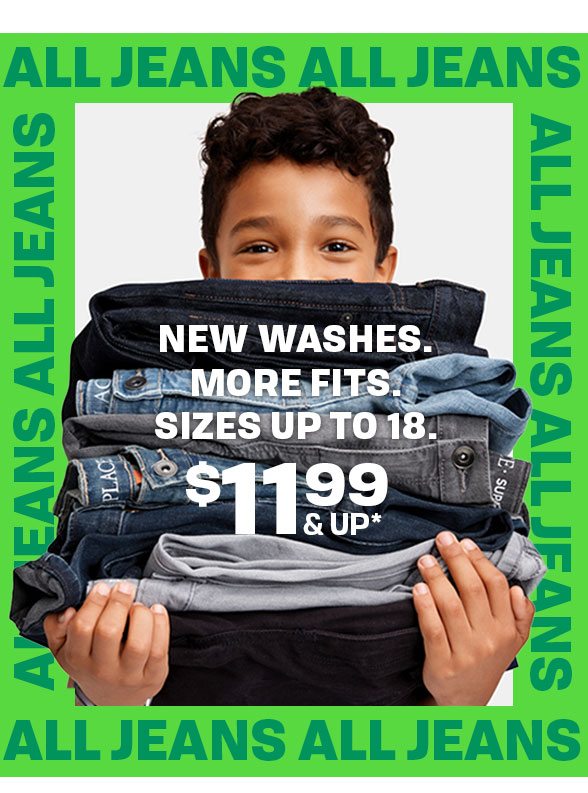 $11.99 & Up All Jeans