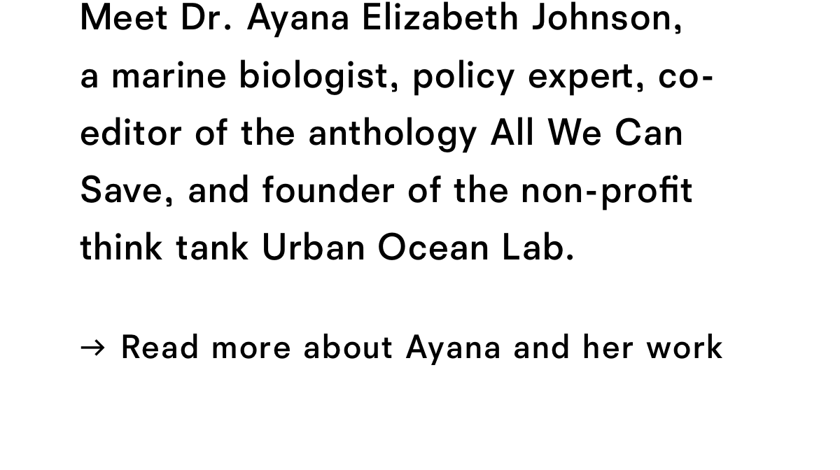 Read more about Ayana and her work