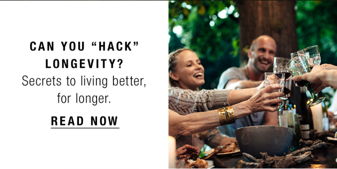 Can you 'hack' longevity? Secrets to living better, for longer | READ NOW 