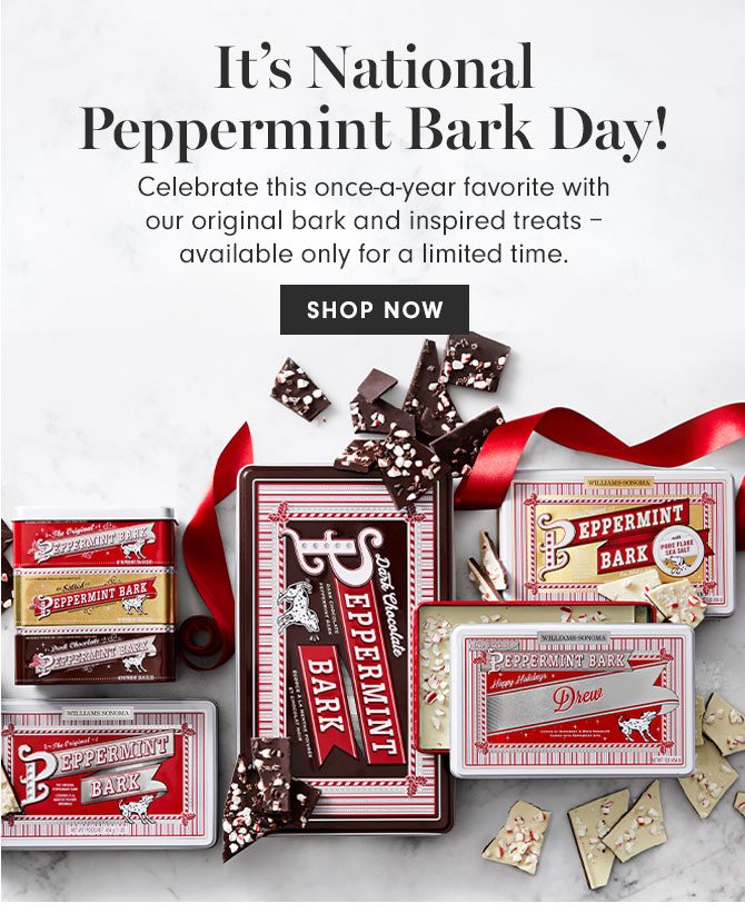 It's National Peppermint Bark Day! Celebrate this once-a-year favorite with our original bark and inspired treats – available only for a limited time. - SHOP NOW